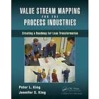 Value Stream Mapping For The Process Industries