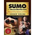 Sumo For Mixed Martial Arts