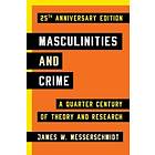 Masculinities And Crime