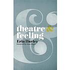 Theatre And Feeling
