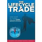 The Lifecycle Trade