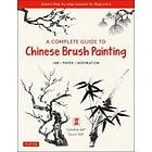 A Complete Guide To Chinese Brush Painting