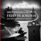 Skyddsänglar Och Fred På Jorden : Om Självmord Och Relationer En Julberättelse