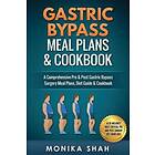 Gastric Bypass Meal Plans And Cookbook