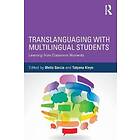 Translanguaging With Multilingual Students