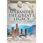 Alexander The Great's Legacy