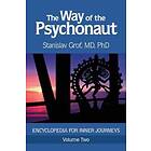 The Way Of The Psychonaut Vol. 2