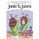 Junie B. Jones Is A Beauty Shop Guy