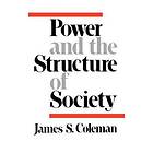 Power And The Structure Of Society