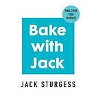 BAKE WITH JACK – Bread Every Day