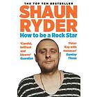 How To Be A Rock Star