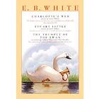 E. B. White Box Set: 3 Classic Favorites: Charlotte's Web, Stuart Little, The Trumpet Of The Swan