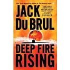 Deep Fire Rising