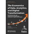 The The Economics Of Data, Analytics, And Digital Transformation