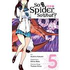 So I'm A Spider, So What?, Vol. 5 (manga)