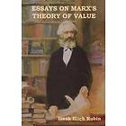 Essays On Marx's Theory Of Value