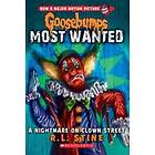 A Nightmare On Clown Street (Goosebumps Most Wanted #7): Volume 7