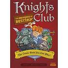 Knights Club: The Message Of Destiny