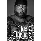 Just Tyrus