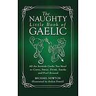 The Naughty Little Book Of Gaelic
