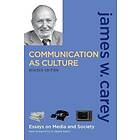 Communication As Culture, Revised Edition