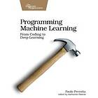 Programming Machine Learning