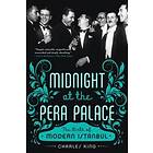 Midnight At The Pera Palace