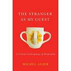 The Stranger As My Guest
