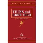 Think And Grow Rich: The Original 1937 Unedited Edition