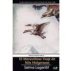 El Maravilloso Viaje De Nils Holgersson: Premio Nobel De Literatura