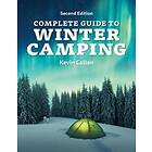 Complete Guide To Winter Camping