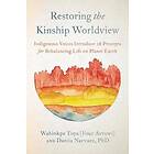 Restoring The Kinship Worldview