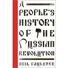 A People's History Of The Russian Revolution