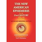 The New American Ephemeris For The 21st Century At Midnight