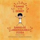 Samad In The Desert: English Somali Bilingual Edition