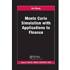 Monte Carlo Simulation With Applications To Finance