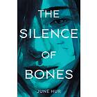 The Silence Of Bones