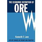 The Economic Definition Of Ore: Cut-Off Grades In Theory And Practice