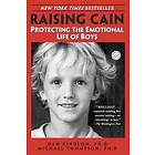 Raising Cain: Protecting The Emotional Life Of Boys