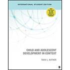 Child And Adolescent Development In Context International Student Edition