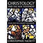 Christology And The New Testament