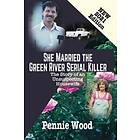 She Married The Green River Serial Killer