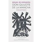 Don Quijote De La Mancha. Edición RAE / Don Quixote De La Mancha. RAE