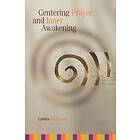 Centering Prayer And Inner Awakening
