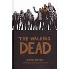 The Walking Dead Book 7 Hardcover