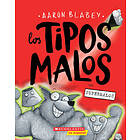 Los Tipos Malos En Supermalos (The Bad Guys In Superbad) The Bad Guys In Superbad (the Bad Guys #8)