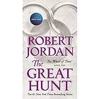 The Great Hunt: Book Two Of 'The Wheel Of Time'