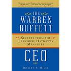 The Warren Buffett CEO – Secrets From The Berkshire Hathaway Managers