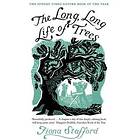 The Long, Long Life Of Trees