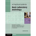 A Practical Guide To Basic Laboratory Andrology
